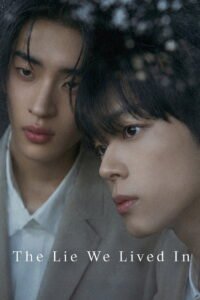 The Lie We Lived In (2026) official poster — Korean BL mystery-thriller starring Kim Seung-beom and Lee Jeong-ho