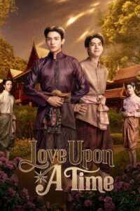 Love Upon a Time (2026) Thai BL series official poster featuring Net Siraphop Manithikhun, JJ Radchapon Phornpinit, Latte Thanutchon Chankaewarmorn and Kim Pongsaton Sittipan - Domundi TV Ayutthaya time-travel drama