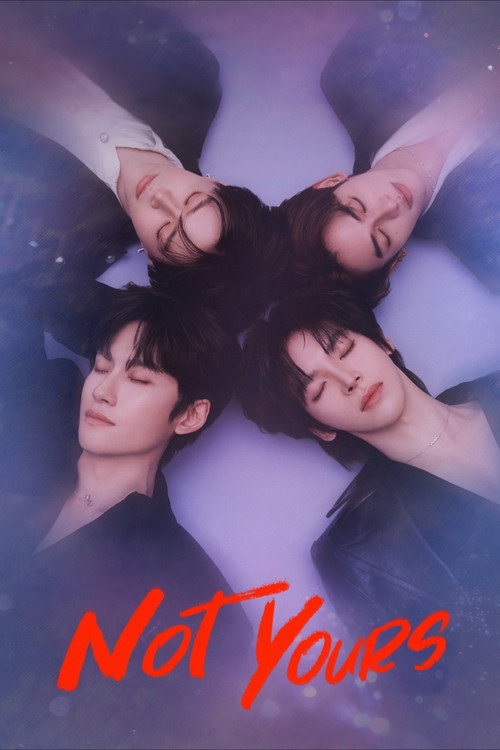 Key art for Not Yours, a 2026 Chinese-Thai BL television series